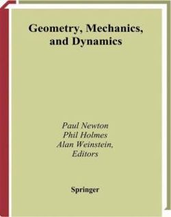 Geometry, Mechanics, and Dynamics Geometry, Mechanics, and Dynamics