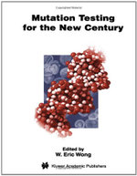 Mutation Testing for the New Century