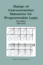 Design of Interconnection Networks for Programmable Logic