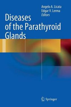 Diseases of the Parathyroid Glands