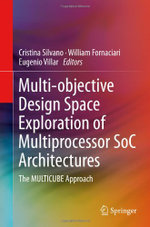 Multi-objective Design Space Exploration of Multiprocessor SoC Architectures