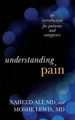 Understanding Pain Understanding Pain