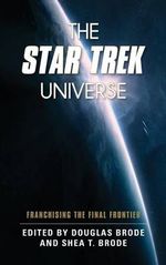 The Star Trek Universe The Star Trek Universe