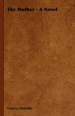 The Mother - A Novel The Mother - A Novel