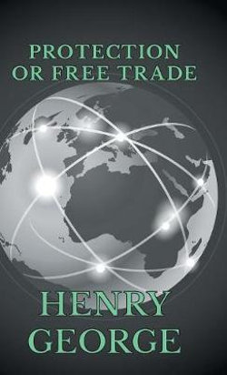 Protection Or Free Trade