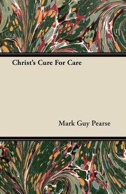 Christ's Cure For Care