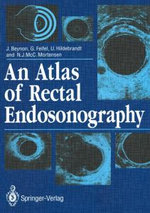 An Atlas of Rectal Endosonography An Atlas of Rectal Endosonography