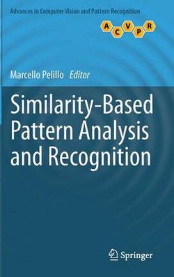 Similarity-Based Pattern Analysis and Recognition