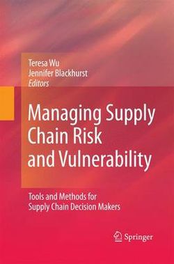Managing Supply Chain Risk and Vulnerability