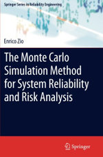 The Monte Carlo Simulation Method for System Reliability and Risk Analysis