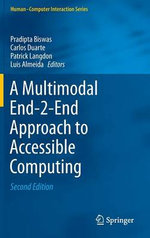 A Multimodal End-2-End Approach to Accessible Computing