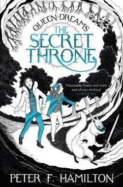The Secret Throne: the Queen of Dreams Trilogy 1