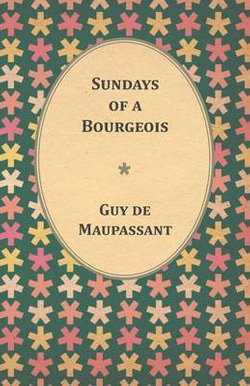 Sundays of a Bourgeois