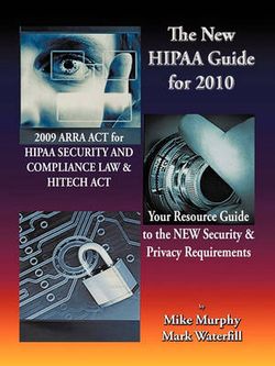 The New HIPAA Guide for 2010