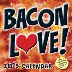 2015 Bacon Love! DTD Calendar