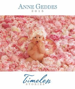 Anne Geddes 2015 : Timeless Stories