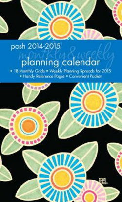 Posh: Sunny Flowers 2014-2015 Monthly/Weekly Planning Calendar