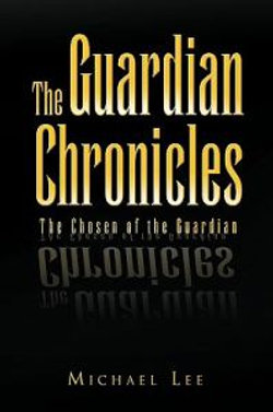 The Guardian Chronicles