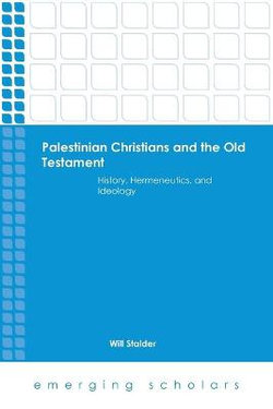 Palestinian Christians and the Old Testament Palestinian Christians and the Old Testament