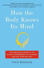 How the Body Knows Its Mind