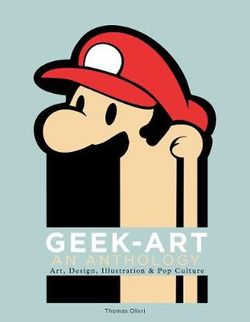 Geek-Art: An Anthology