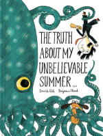 The Truth about My Unbelievable Summer ...