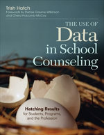 The Use of Data in School Counseling
