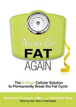 Never Be Fat Again