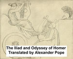 The Iliad and The Odyssey of Homer