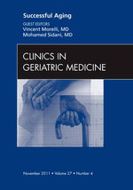 Successful Aging , An Issue of Clinics in Geriatric Medicine: Volume 27-4