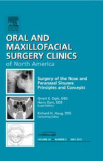 Surgery of the Nose and Paranasal Sinuses: Principles and Concepts, An Issue of Oral and Maxillofacial Surgery Clinics: Volume 24-2 Surgery of the Nose and Paranasal Sinuses: Principles and Concepts, An Issue of Oral and Maxillofacial Surgery Clinics: Volume 24-2