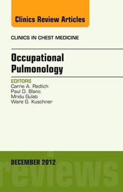 Occupational Pulmonology, An Issue of Clinics in Chest Medicine: Volume 33-4