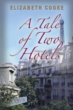 A Tale of Two Hotels