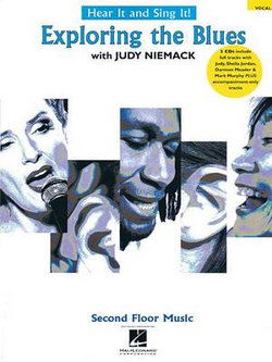 Hear It and Sing It! Exploring the Blues