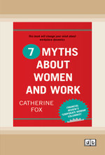7 Myths about Women and Work