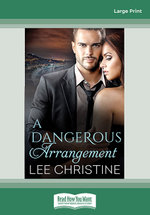 A Dangerous Arrangement