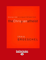 The Christian Atheist