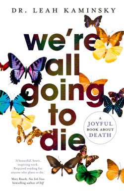 We're All Going to Die