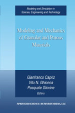 Modeling and Mechanics of Granular and Porous Materials