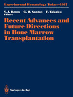 Recent Advances and Future Directions in Bone Marrow Transplantation