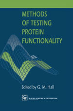 Methods of Testing Protein Functionality