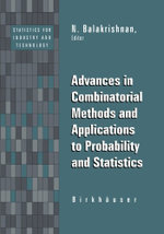 Advances in Combinatorial Methods and Applications to Probability and Statistics