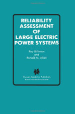 Reliability Assessment of Large Electric Power Systems