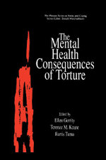 The Mental Health Consequences of Torture