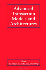 Advanced Transaction Models and Architectures