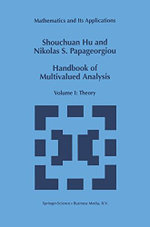 Handbook of Multivalued Analysis