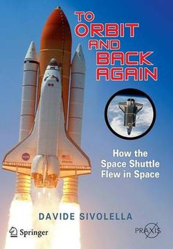 To Orbit and Back Again