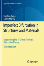 Imperfect Bifurcation in Structures and Materials