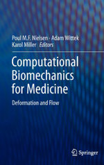 Computational Biomechanics for Medicine