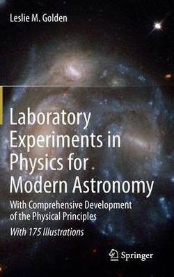 Laboratory Experiments in Physics for Modern Astronomy